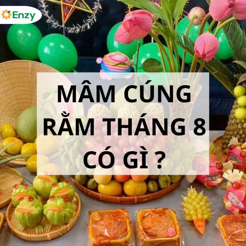 Mâm cúng rằm tháng 8 có gì