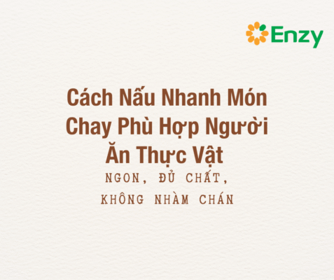 món chay phù hợp người ăn thực vật