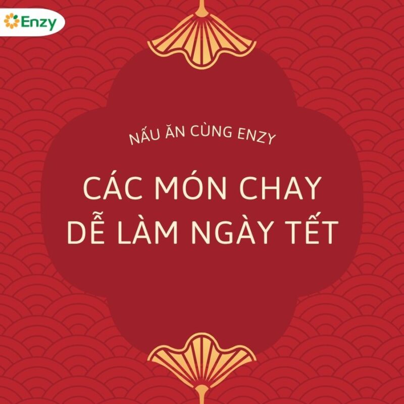 các món chay dễ làm ngày tết