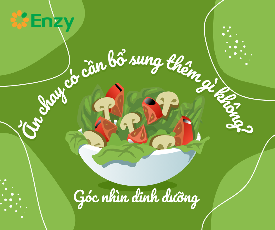 ăn chay có cần bổ sung thêm gì không