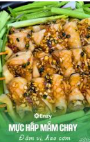 mực hấp mắm nhĩ chay
